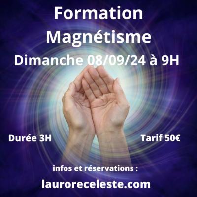 Formation Magnétisme Dimanche 08/09/2024 à 9H