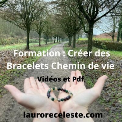 FORMATION BRACELET CHEMIN DE VIE