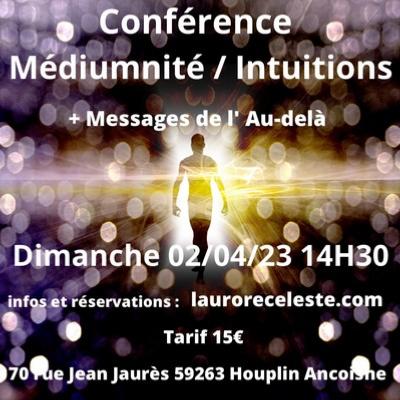 Conference Médiumnité Voyance + Médiumnité 2/04/23 14h30