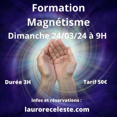Formation Magnétisme Dimanche 24 Mars 2024 à 9H