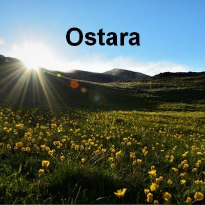 OSTARA ds le 20 Mars pour l' Arrive du printemps