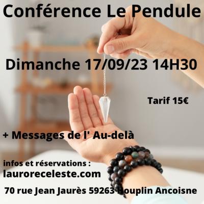 Conference Le Pendule + Expérience 17/09/23 à 14h30