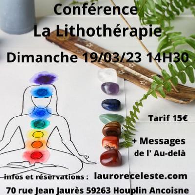 Conference La Lithothérapie énergétique Dimanche 19/03/23 à 14h30